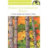 Forest Conservation Policy by Sample, V. Alaric, 9781576079911