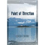Point of Direction by Weaver, Rachel, 9781935439912