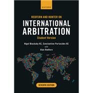 Redfern and Hunter on International Arbitration Student Version by Blackaby, Nigel; Partasides, Constantine; Redfern, Alan, 9780192869913