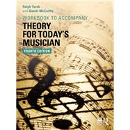 Theory for Today's Musician Workbook by Ralph Turek; Daniel McCarthy, 9781032519913