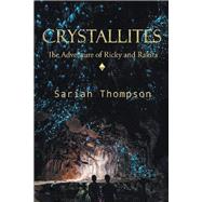 Crystallites by Thompson, Sariah, 9781796079913