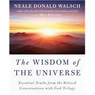The Wisdom of the Universe by Walsch, Neale Donald; Robertson, Sherr, 9780143109914