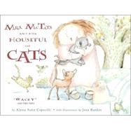 Mrs. McTats and Her Houseful of Cats by Capucilli, Alyssa Satin; Rankin, Joan, 9780689869914