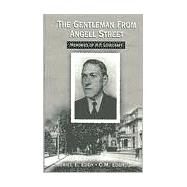 The Gentleman from Angell Street: Memories of H. P. Lovecraft by Eddy, Muriel E.; Eddy, C. M., Jr., 9780970169914