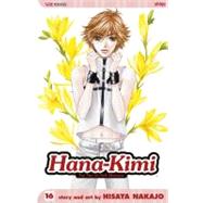 Hana-Kimi, Vol. 16 by Nakajo, Hisaya, 9781421509914