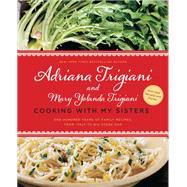 Cooking With My Sisters by Trigiani, Adriana; Trigiani, Mary Yolanda, 9780062469915