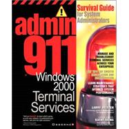 Admin911 : Windows 2000 Terminal Services by Seltzer, Larry, 9780072129915