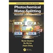 Photochemical Water Splitting by Chouhan, Neelu; Liu, Ru-shi; Zhang, Jiujun, 9780367869915