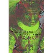 Wonders and the Order of...,Lorraine Daston and Katharine...,9780942299915