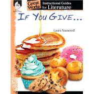 If You Give... Series Guide by Pearce, Tracy, 9781480769915