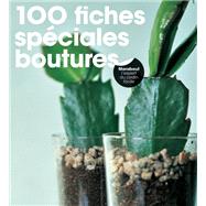 100 fiches spciales boutures by Andrew Mikolajski, 9782501139915