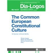 The Common European Constitutional Culture by Hauser, Roman; Zirk-sadowski, Marek; Wojciechowski, Bartosz, 9783631659915