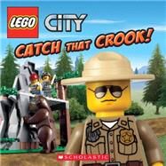 Catch That Crook! (LEGO City) by Steele, Michael Anthony, 9780545369916