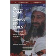 In the Name of Osama Bin Laden by Jacquard, Roland, 9780822329916