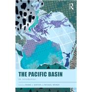 The Pacific Basin: An Introduction by Barter; Shane J., 9781138689916