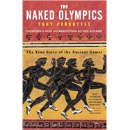 The Naked Olympics by PERROTTET, TONY, 9780812969917