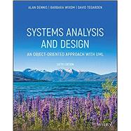 Systems Analysis & Design by Dennis, Alan; Wixom, Barbara Haley; Tegarden, David, 9781119559917