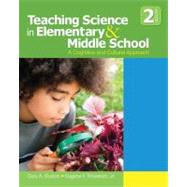 Teaching Science in Elementary and Middle School : A Cognitive and Cultural Approach by Cory A. Buxton, 9781412979917