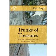 Trunks of Treasures by Pugh, Kat, 9781522939917