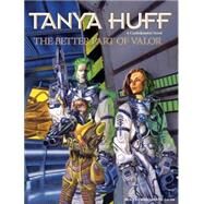 The Better Part of Valor by Huff, Tanya, 9781400159918