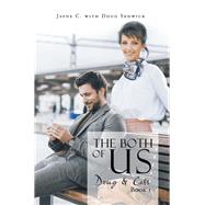 The Both of Us by C., Jayne; Sedwick, Doug (CON), 9781543409918