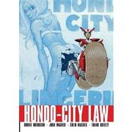 Hondo City Law Way of the (Cyber) Samurai! by Morrison, Robbie; Wagner, John; MacNeil, Colin; Quitely, Frank, 9781907519918