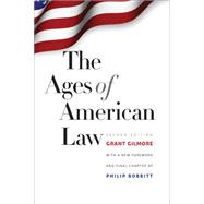 The Ages of American Law by Gilmore, Grant; Bobbitt, Philip, 9780300189919