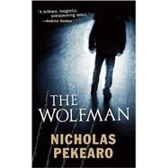 The Wolfman by Pekearo, Nicholas, 9780765359919