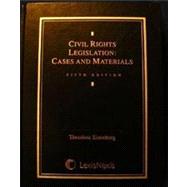 Civil Rights Legistation by Eisenberg, Theodore, 9780820559919