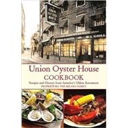 Union Oyster House Cookbook by Kerr, Jean, 9780978689919
