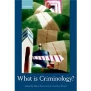 What is Criminology? by Bosworth, Mary; Hoyle, Carolyn, 9780199659920