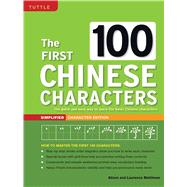 The First 100 Chinese Characters by Matthews, Alison; Matthews, Laurence, 9780804849920