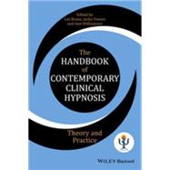 The Handbook of Contemporary Clinical Hypnosis: Theory and Practice by Brann, Les; Owens, Jacky; Williamson, Ann, 9781119979920