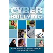 Cyber Bullying: Bullying in the Digital Age by Robin M. Kowalski (Clemson University); Susan P. Limber (Clemson University); Patricia W. Agatston (Prevention/Intervention Center), 9781405159920