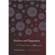 Authors and Apparatus by Dommann, Monika; Pybus, Sarah, 9781501709920