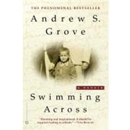 Swimming Across by Grove, Andrew S., 9780446529921