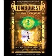The Stone Warriors (TombQuest, Book 4) by Northrop, Michael, 9780545909921