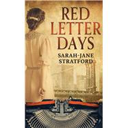 Red Letter Days by Stratford, Sarah-Jane, 9781432879921