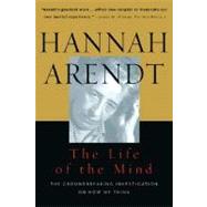 The Life of the Mind by Arendt, Hannah, 9780156519922