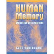 Human Memory Exploration and Application by Haberlandt, Karl, 9780205189922