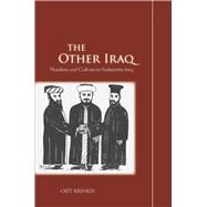 The Other Iraq: Pluralism and Culture in Hashemite Iraq by Bashkin, Orit, 9780804759922