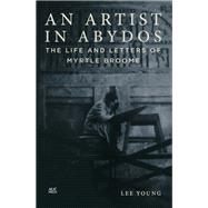 An Artist in Abydos by Young, Lee; Lacovara, Peter, 9789774169922