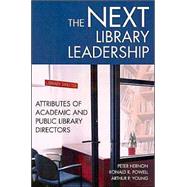 The Next Library Leadership by Hernon, Peter, 9781563089923