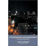 Psychoanalysis and Management by Gutmann, David; Iarussi, Oscar, 9781855759923
