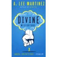 Divine Misfortune by Martinez, A. Lee, 9780316049924