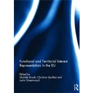 Functional and Territorial Interest Representation in the EU by Knodt; MichFle, 9780415809924