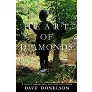 Heart of Diamonds by Donelson, Dave, 9781449919924