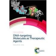 Dna-targeting Molecules As Therapeutic Agents by Waring, Michael J., 9781782629924