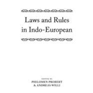 Laws and Rules in Indo-european by Probert, Philomen; Willi, Andreas, 9780199609925