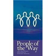 People of the Way by Pray Now Group, 9780861539925